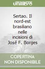 Sertao. Il nord-est brasiliano nelle incisioni di José F. Borges Solo Oggi