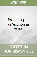 Esclusivo Progetto per un‘economia verde