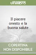 Il piacere onesto e la buona salute Consegna Rapida
