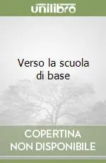 Di Tendenza Verso la scuola di base