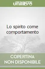 Spedito Oggi Lo spirito come comportamento
