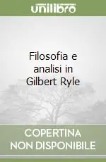 Filosofia e analisi in Gilbert Ryle Compra Adesso