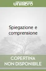 Spiegazione e comprensione Reso Gratuito