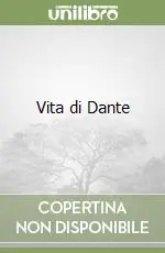 Vita di Dante Ultima Occasione