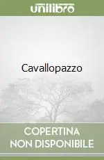 Scelto Dai Clienti Cavallopazzo