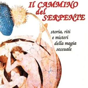 Prezzo Conveniente Il cammino del serpente
