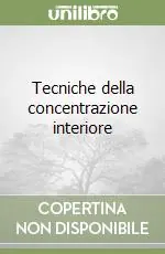 Soddisfatti O Rimborsati Tecniche della concentrazione interiore
