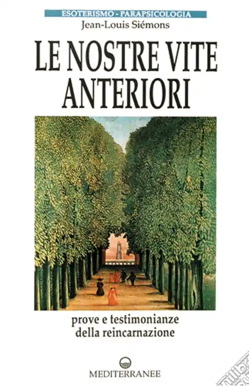Offerta Le nostre vite anteriori