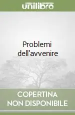 Problemi dell‘avvenire Popolare