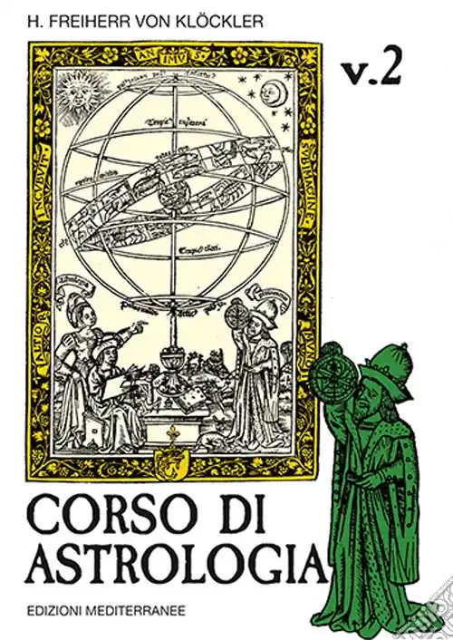 Ultima Occasione Corso di astrologia. Vol. 2