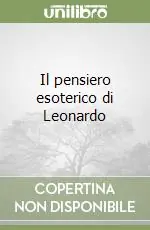Il pensiero esoterico di Leonardo Ordina Subito