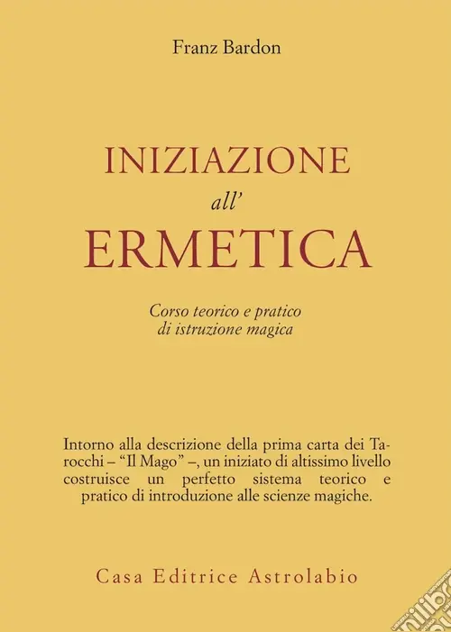 Prezzo Basso Iniziazione all‘ermetica. Una pratica della magia