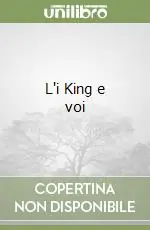 Super Prezzo L‘i King e voi