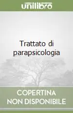 Offerta Trattato di parapsicologia