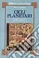 Nuovo Arrivo Cicli planetari