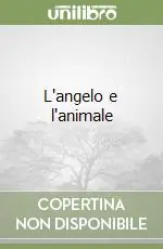 Consegna Rapida L‘angelo e l‘animale