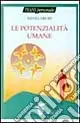 Solo Oggi Le potenzialità umane