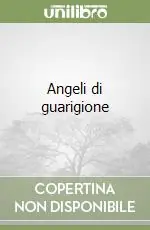 Promozione Angeli di guarigione