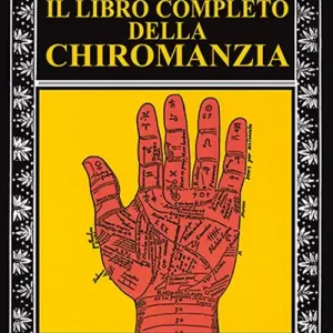 Il libro completo della chiromanzia Super Prezzo