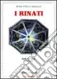 Ultimissimo Modello I rinati. Dalle tenebre alla luce