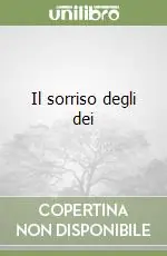 Super Prezzo Il sorriso degli dei