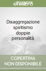 Miglior Prezzo Disaggregazione spiritismo doppie personalità