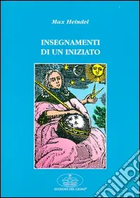 Insegnamenti di un iniziato Ultima Occasione