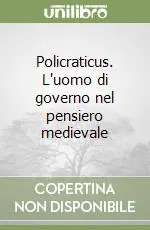 Policraticus. L‘uomo di governo nel pensiero medievale Più Venduto