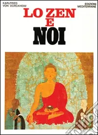 Acquista Ora Lo zen e noi