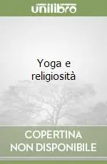 Occasione Imperdibile Yoga e religiosità