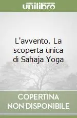 Di Tendenza L‘avvento. La scoperta unica di Sahaja Yoga