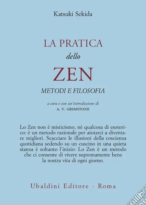 La pratica dello zen. Metodi e filosofia Saldi
