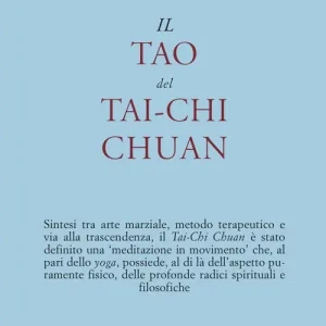 Promozione Il tao del Tai-chi chuan. La via del ringiovanimento