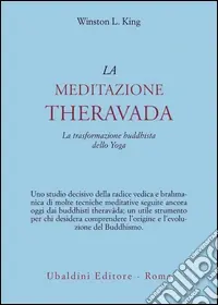 La meditazione theravada. La trasformazione buddhista dello yoga Promo Stagionale