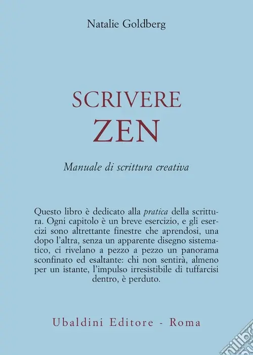 Compra Online Scrivere zen. Manuale di scrittura creativa