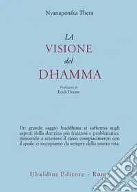 La visione del dhamma Promozione Esclusiva
