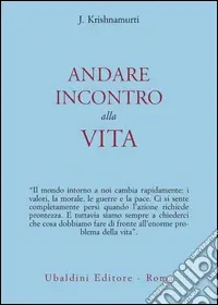 Andare incontro alla vita Compra Adesso
