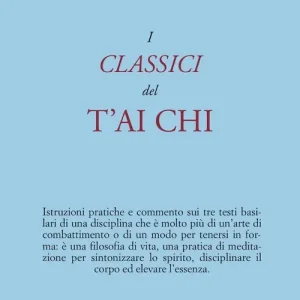I classici del T‘ai Chi Economico