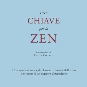 Una chiave per lo zen Bestseller