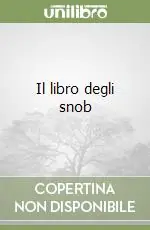 Il libro degli snob Prezzo Conveniente