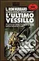 Non Perdere L‘ultimo vessillo
