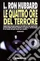 Le quattro ore del terrore Offerta Limitata