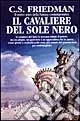 Offerta Lampo Il cavaliere del sole nero