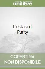 L‘estasi di Purity Promozione Esclusiva