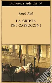 La cripta dei cappuccini Ultimissimo Modello