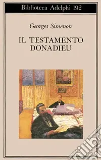 Il testamento Donadieu Prezzo Conveniente