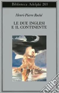 Le due inglesi e il continente Ultimissimo Modello