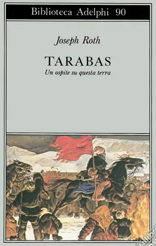 Must-Have Tarabas. Un ospite su questa terra