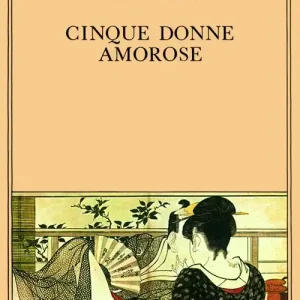 Cinque donne amorose Nuova Collezione