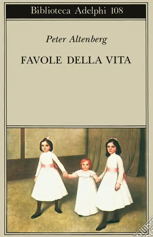Soddisfatti O Rimborsati Favole della vita. Una scelta dagli scritti